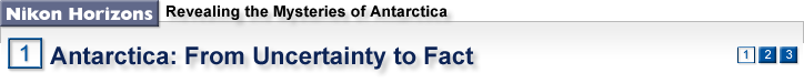 1. Antarctica: From Uncertainty to Fact