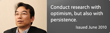 Conduct research with optimism, but also with persistence.